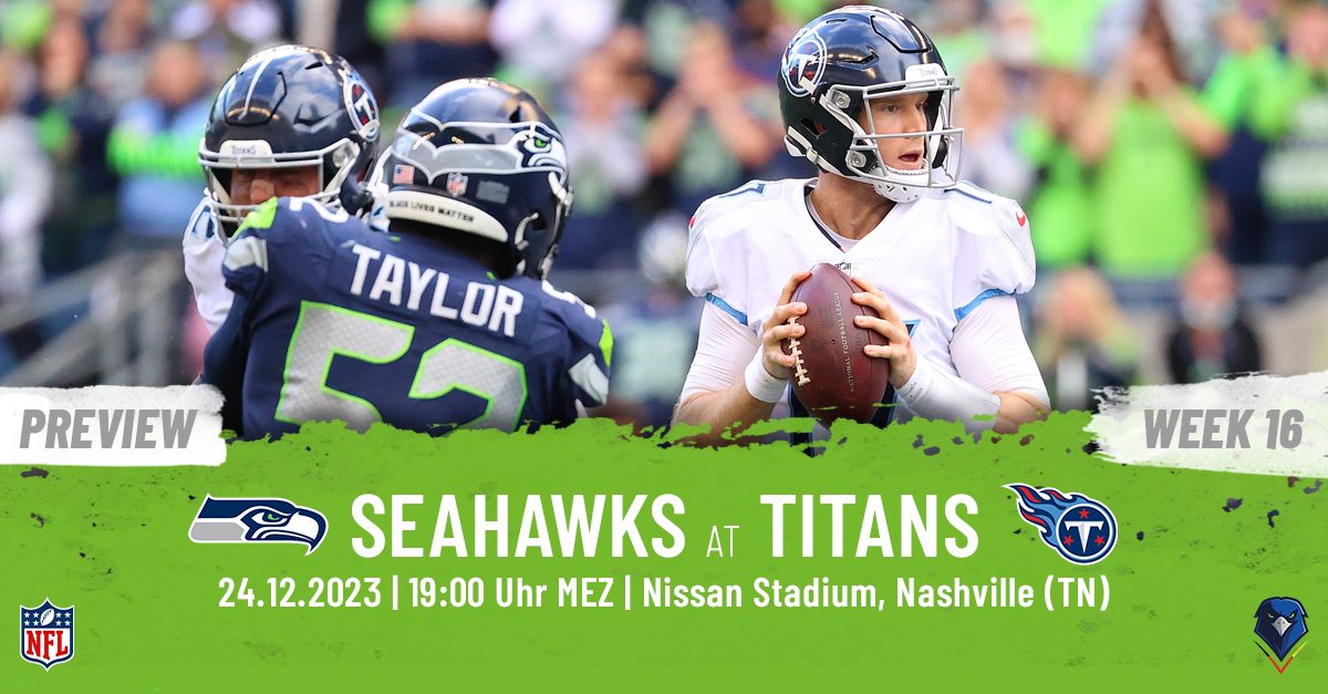 Regular Season 2023 Tennessee Titans Seattle Seahawks Week 16 Preview